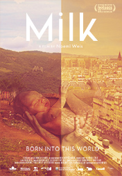 Milk – Born into this world